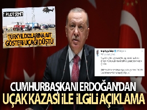 Cumhurbaşkanı Erdoğan'dan uçak kazası ile ilgili açıklama