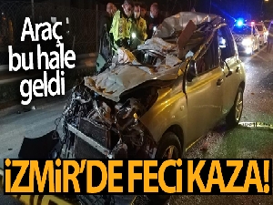İzmir'de otomobil tıra arkadan çarptı: 1 ölü, 1 yaralı