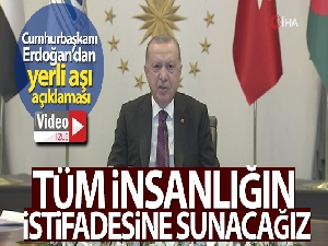Cumhurbaşkanı Erdoğan'dan yerli aşı açıklaması