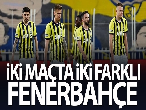 İki maçta iki farklı Fenerbahçe