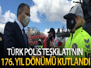 Türk Polis Teşkilatı'nın 176. yıl dönümü kutlandı