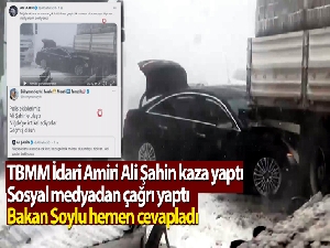 TBMM İdari Amiri Ali Şahin kaza yaptı