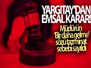 Yargıtay'dan emsal karar: İşveren, müdürün işlemlerinden sorumludur