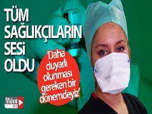 Aylardır sevdiklerini göremeyen hemşire: "Anneme sarılmak istiyorum"