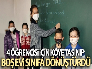 4 öğrencisi için köye taşınıp boş evi sınıfa dönüştürdü