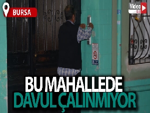 Bu mahallede davul çalınmıyor