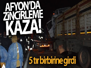 5 tır zincirleme kaza yaptı, karayolu trafiğe kapandı: 2 ağır yaralı