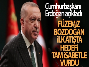 Cumhurbaşkanı Erdoğan: 'Füzemiz BOZDOĞAN, ilk atışta hedefi tam isabetle vurdu'