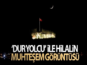 ‘Dur Yolcu' ile hilalin muhteşem görüntüsü