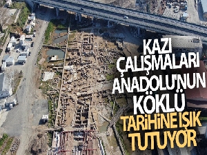 Kazı çalışmaları Anadolu'nun köklü tarihine ışık tutuyor