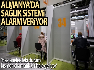 Almanya'da sağlık sistemi alarm veriyor