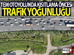 TEM Otoyolunda kısıtlama öncesi trafik yoğunluğu