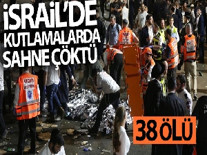 İsrail'de Lag B'Omer Bayramı kutlamalarında izdiham: 44 ölü