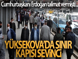 Yüksekova'da sınır kapısı sevinci