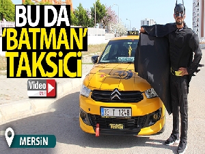 Bu da ‘Batman' taksici