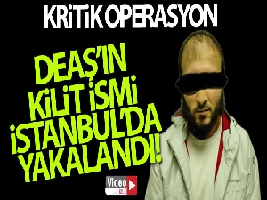 MİT ve Emniyetten kritik operasyon: DEAŞ'ın kilit ismi İstanbul'da yakalandı