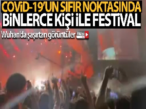 Covid-19'un sıfır noktasında binlerce kişi ile müzik festivali