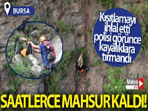 Polisten korkup kaçtı, kayalıklarda mahsur kaldı