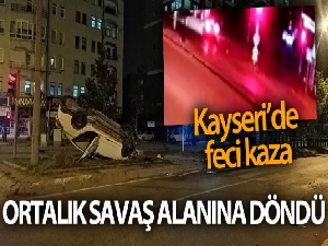 Kayseri'de 6 kişinin yaralandığı feci kaza kamerada: Ortalık savaş alanına döndü