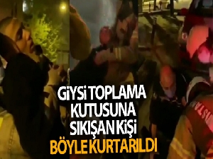 Üsküdar'da giysi toplama kutusu içine girip sıkışan kişiyi itfaiye ekipleri kurtardı