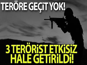 MSB: '3 terörist ve barınakları etkisiz hale getirildi'