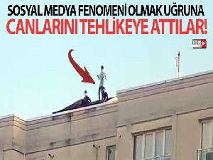 Sosyal medya fenomeni olmak uğruna canlarını tehlikeye attılar