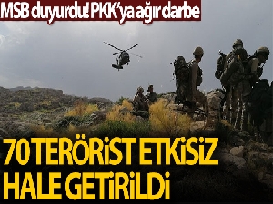 MSB: '2 PKK'lı terörist daha etkisiz hale getirildi, toplamda sayı 70'e yükseldi'