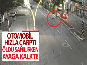 Otomobil hızla çarptı, öldü sanılırken şaşırtan görüntüler yaşandı