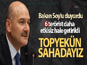 Bakan Soylu: 'Altı terörist etkisiz'