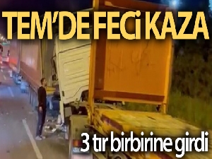 TEM Otoyolunda 3 tır birbirine girdi:1 ağır yaralı