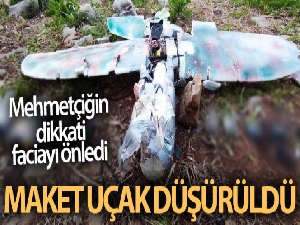 Mehmetçiğin dikkati sayesinde, teröristlerin saldırı için kullandığı maket uçak düşürüldü
