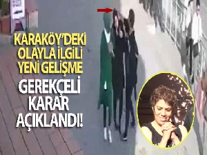 Karaköy'de başörtülü genç kızlara saldırı davasında gerekçeli karar
