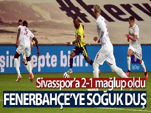 ÖZET İZLE| Fenerbahçe 1-2 Sivasspor Maç Özeti ve Golleri İzle
