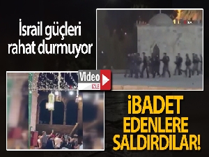 İsrail güçleri, Mescid-i Aksa'da ibadet edenlere saldırdı