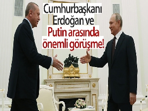 Cumhurbaşkanı Erdoğan, Rusya Devlet Başkanı Putin ile telefonda görüştü