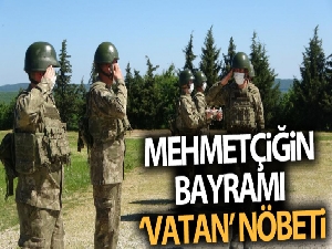 Mehmetçiğin bayramı ‘vatan' nöbeti