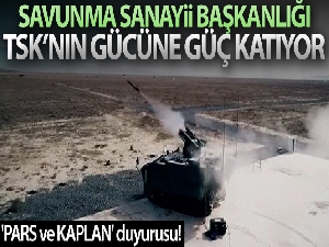 Savunma Sanayii Başkanlığı, TSK'nın gücüne güç katıyor