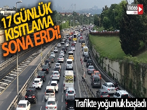 17 günlük tam kapanma sonrası İstanbul'da trafik yoğunluğu
