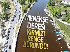 Menekşe deresi kırmızı renge büründü