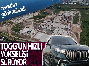 TOGG'un hızlı yükselişi sürüyor...Çalışmalar havadan görüntülendi