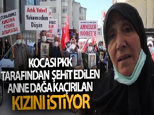 Kocası PKK tarafından şehit edilen anne dağa kaçırılan kızını istiyor