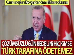 Cumhurbaşkanı Erdoğan'dan Kıbrıs açıklaması