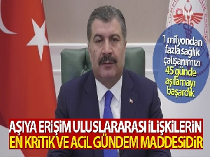 Bakan Koca: 'Aşıya erişim uluslararası ilişkilerin en kritik ve acil gündem maddesidir'