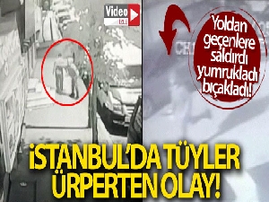 Küçükçekmece'de bir kişi yoldan geçenleri bıçakladı
