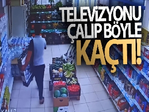 Televizyonu böyle çalıp kaçtı