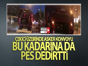 Üsküdar'da çekici üzerinde asker konvoyu bu kadarına da pes dedirtti