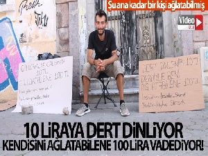 10 liraya dert dinleyen gezgin, kendisini ağlatana 100 lira veriyor
