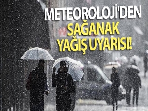 Meteoroloji'den sağanak yağış uyarısı - 27 Mayıs yurtta hava durumu