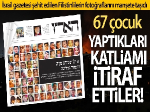 İsrail gazetesi Haaretz şehit edilen Filistinli çocukların fotoğraflarını manşete taşıdı