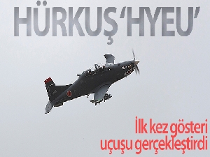 'Hürkuş Hyeu' ilk kez gösteri uçuşu gerçekleştirdi